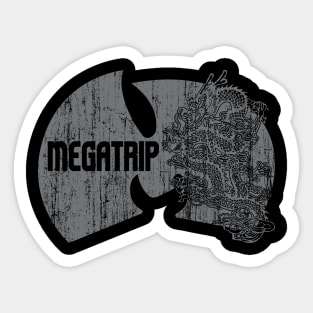 Megatrip (nuthing ta f' wit) Sticker